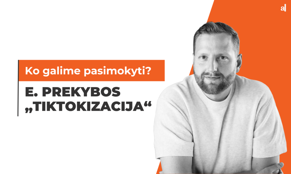 E. komercija ir tiktok - Adeo Web