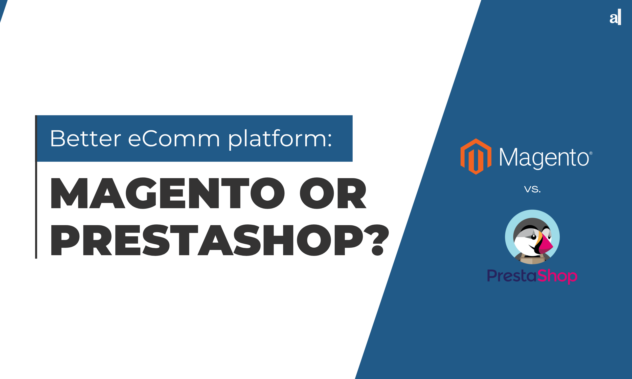 Magento vs Prestashop comparison header